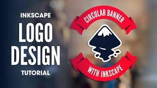 Inkscape Logo Tutorial Circular Banner with Text [upl. by Brooking]