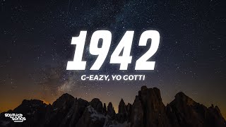 GEazy  1942 Lyrics ft Yo Gotti YBN Nahmir [upl. by Geier]