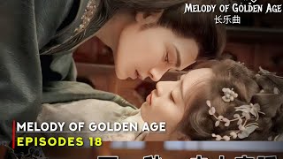 Melody of Golden Age 2024 Chinese Drama  Episode 18 Release Date  ENG SUB [upl. by Eiramlehcar]