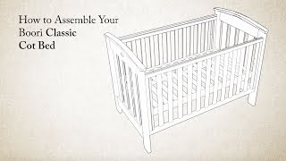 How to Assemble the Boori Classic Cot Bed [upl. by Ahsilad]