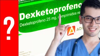 DEXKETOPROFENO Para que Sirve Dexketoprofeno y Como se toma  Y MAS 💊 [upl. by Melloney]