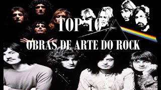 TOP 10 MUSICAS DE ROCK QUE SÃO VERDADEIRAS OBRAS DE ARTE [upl. by Heall]