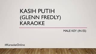 Kasih Putih Glenn Fredly Karaoke  MALE Key [upl. by Teerpnam]