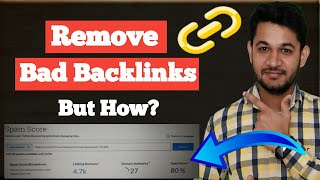 How to Remove Spam or Bad Backlinks from Your Site Disavow Backlinks [upl. by Esinrahs]