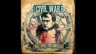 CIVIL WAR  I WILL RULE THE UNIVERSE Napoleon song [upl. by Eiger]