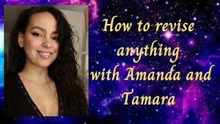 How to revise anything with Amanda and Tamara [upl. by Alohs]