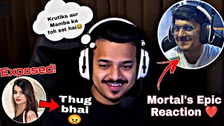 Krutika and Mamba❤️Exposed by Thug😂 Mortals Epic Reaction😱 [upl. by Isman671]