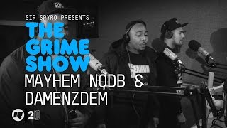 Grime Show Mayhem NODB amp DaMenzDem [upl. by Ahsets672]