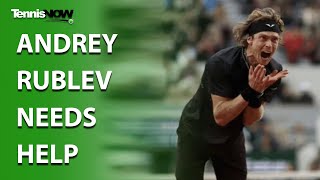 Andrey Rublev Needs Help [upl. by Ellehc]