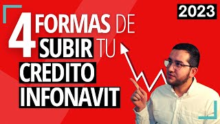 ¿Cómo SUBIR mi CREDITO INFONAVIT Únicas 4 formas que existen [upl. by Had]