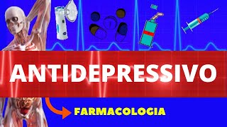 ANTIDEPRESSIVOS  INDICAÇÃO TIPOSAÇÃO EFEITOS ADVERSOS TUDO SOBRE ANTIDEPRESSIVOS  FARMACOLOGIA [upl. by Ahron]