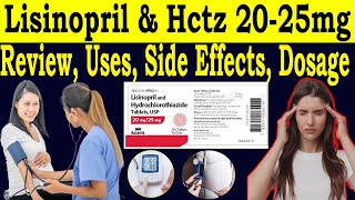 lisinopril and hydrochlorothiazide Tablets Uses  Lisinopril Hctz 2025 mg Review  Side Effects [upl. by Larson475]