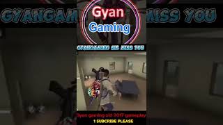 GyanGaming 2017 gameplay iN Freefire 📌 gyangaming shortsviral freefire foryou [upl. by Collen923]