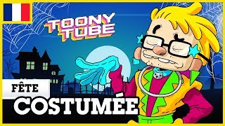 Toony Tube en français 🇫🇷  Fête costumée [upl. by Rhtaeh]