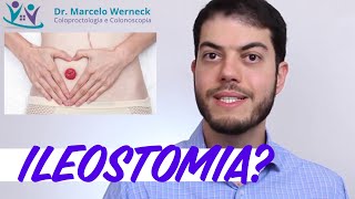 O que é Ileostomia O que usar para limpar a ileostomia [upl. by Enitsirk]