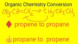 PropeneCH3CHCH2 to propaneCH3CH2CH3 conversion  propaneCH3CH2CH3 to propene conversion [upl. by Ramor446]