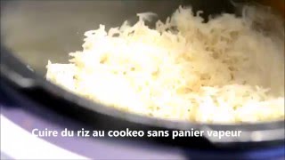 Cuisson du riz au cookeo sans le panier vapeur [upl. by Charleen]