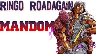 Ringo Roadagain  Mandom JJBA Musical Leitmotif [upl. by Tolland647]