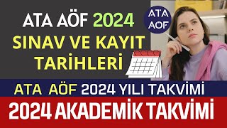 Ata Aöf 2024 Akademik Takvimi Yayınlandı Ata Aöf 2024 Yılı Sınav kayıt Ücret Yatırma Tarihleri [upl. by Dalli]