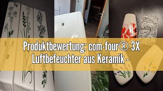 Produktbewertung comfour® 3X Luftbefeuchter aus Keramik  HeizkörperVerdunster zum Befeuchten der [upl. by Dorolice182]