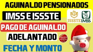 💸🔊URGENTE🎁Pensión IMSSE ISSSTE recibirán pago de aguinaldo adelantado esta es la fecha y el monto [upl. by Irrej979]