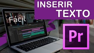 COMO COLOCAR TEXTO NO VÍDEO COM ADOBE PREMIERE 2020  Inserindo texto animado [upl. by Baerl]