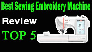 Top 5 Best Sewing Machine On 2024  Best Sewing Embroidery Machine [upl. by Yuhas]