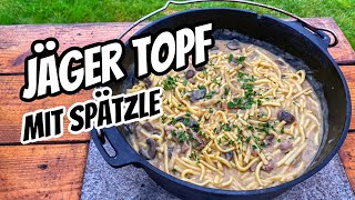 Jäger Topf  Dutch Oven Geschnetzeltes Jäger Art mit Spätzle als One Pot [upl. by Dewar370]