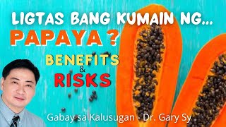 Papaya Benefits amp Risks  Dr Gary Sy [upl. by Dowzall482]