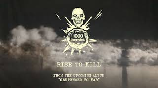 1000bombs – Rise to Kill OFFICIAL VIDEO [upl. by Rednasxela179]