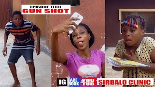 SIRBALO CLINIC  Adaeze and Ben Cash  Q GUN SHOT Nigerian Comedy [upl. by Llewsor]