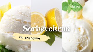 Sorbet citron 🍋 ou Créponné SANS SORBETIÈRE [upl. by Kennard]