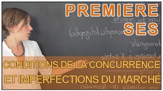 Conditions de la concurrence et imperfections du marché  SES 1ère  Les Bons Profs [upl. by Sackman279]