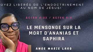 🔴 LE MENSONGE SUR LA MORT D’ANANIAS ET SAPHIRA [upl. by Eerak]