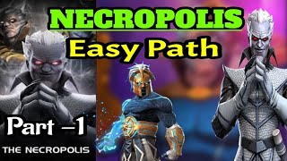 Mcoc Necropolis Easy Path Completion [upl. by Annoik]