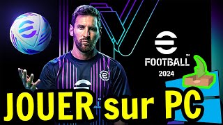 🎮 Comment JOUER  eFootball 2024  sur PC ▶ TELECHARGER et INSTALLER Usitility2 [upl. by Ynnek192]