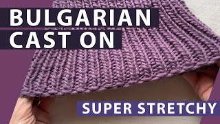 How to knit Bulgarian Cast On Stretchy cast on for balaclavas socks hats [upl. by Uwton909]