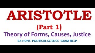 Aristotles Philosophy and Political Thoughts Part1 Theory of Forms Causes and Justice [upl. by Erik]