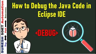 How to Debug the Java Program in Eclipse IDE [upl. by Kidder]