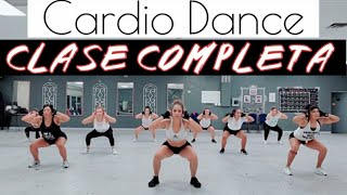 CARDIO DANCE  CLASE COMPLETA PARA BAJAR DE PESO Y TONIFICAR [upl. by Anahsit]