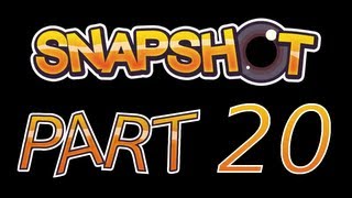 Lets Play Snapshot Part 20 [upl. by Neerbas]