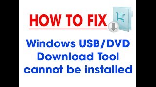 How to fix quotCannot setup Windows USBDVD Download Toolquot Error [upl. by Rehpotsrik]