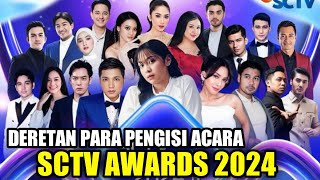 FULL PENGISI ACARA SCTV AWARDS 2024 MALAM INI LIVE DI SCTV [upl. by Nydia]