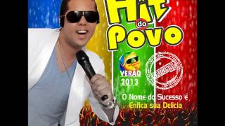 HIT DO POVO ENFINCA SUA DELICIA [upl. by Ppilihp455]