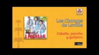 Los Changos de Lavalle  Caballo pancho y guitarra [upl. by Oinigih]