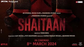 Shaitan Ajay Devgn  First Look Shaitan Movie Release Date Ajay Devgn Shaitan Trailer Update [upl. by Spiro]