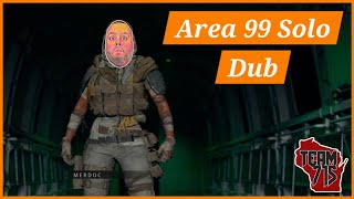 Area 99 Solos Dub  Black Ops 6 Warzone  Merdoc [upl. by Selmore267]