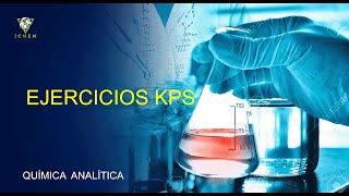 40 Ejercicios Kps  Química analítica [upl. by Nodanrb691]