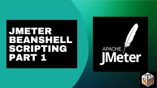 Jmeter Tutorial 18  Jmeter BeanShell Scripting Part 1 [upl. by Akinar]