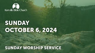 KBC Live Worship Service  October 6 2024  Kerrville Bible Church [upl. by Lleznod590]